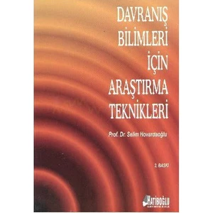 Davranış Bilimleri İçin Araştırma Teknikleri - Selim Hovardaoğlu