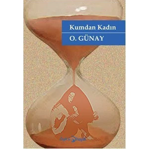 Kumdan Kadın-O. Günay