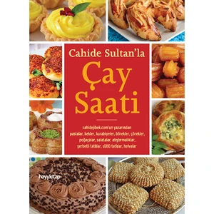 Cahide Sultan’La Çay Saati - Cahide Sultan