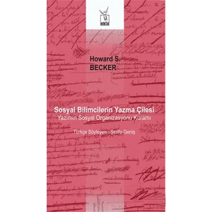 Sosyal Bilimcilerin Yazma Çilesi-Howard S. Becker