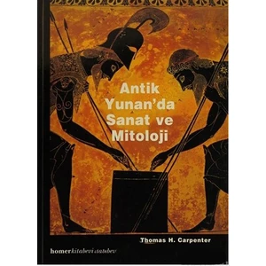 Antik Yunan'Da Sanat Ve Mitoloji-Thomas H. Carpenter