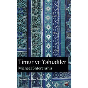 Timur Ve Yahudiler-Michael Shterenshis