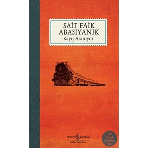 Kayıp Aranıyor - Sait Faik Abasıyanık