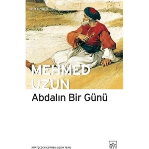 Abdalın Bir Günü - Mehmed Uzun