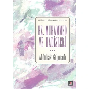 Hz. Muhammed Ve Hadisleri-Abdülbaki Gölpınarlı