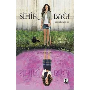 Sihir Bağı - Acemi Cadı 3-Rachel Hawkins