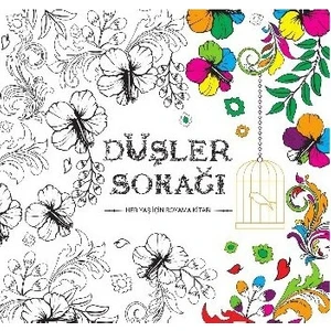 Düşler Sokağı (Her Yaş İçin Boyama Kitabı)