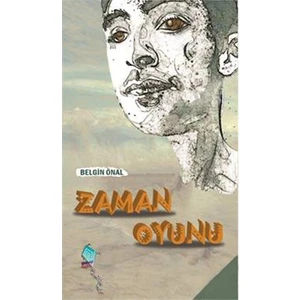 Zaman Oyunu-Belgin Önal