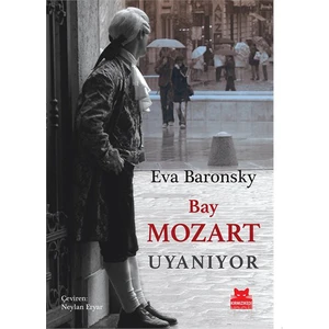 Bay Mozart Uyanıyor - Eva Baronsky