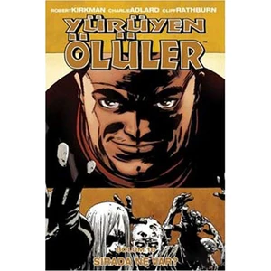Yürüyen Ölüler 18 – Sırada Ne Var?-Robert Kirkman