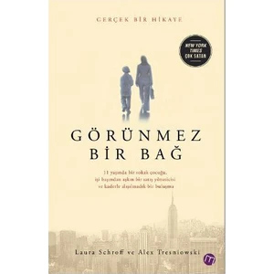 Görünmez Bir Bağ-Laura Schroff