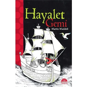 Hayalet Gemi-Martin Waddell