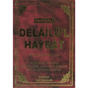 Fihristli Delailü'L Hayrat (Dua-109/P17)-Abdullah Muhammed Bin Süleyman El-Cezuli
