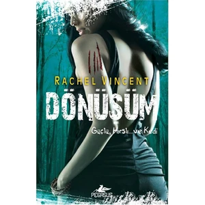 Dönüşüm - Rachel Vincent