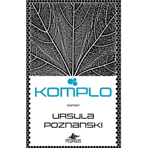 Komplo - Ursula Poznanski