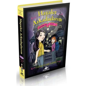 Hayalet Arkadaşlarım-2: Korkak Kat (Ciltli) - Elizabeth Cody Kimmel