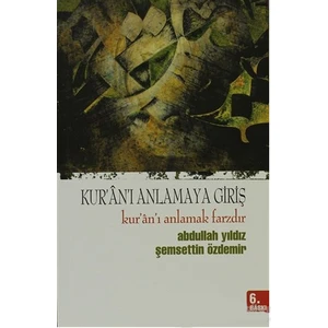 Kur''An''I Anlamaya Giriş-Şemsettin Özdemir