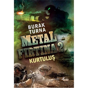 Metal Fırtına 2:Kurtuluş - Burak Turna
