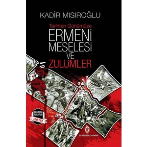 Ermeni Meselesi ve Zulümler