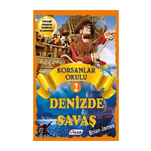 Korsan Okulu 2: Denizde Savaş - Brian James