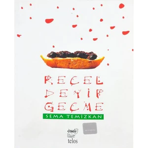 Reçel Deyip Geçme
