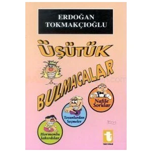 Üşütük Bulmacalar-Erdoğan Tokmakçıoğlu