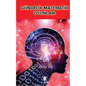 Gündelik Matematik Oyunları-Atay Ay
