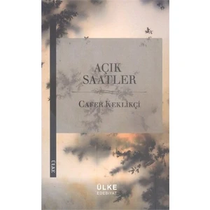 Açık Saatler-Cafer Keklikçi