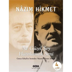 Ne Güzel Şey Hatırlamak Seni - Nazım Hikmet Ran