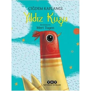 Yıldız Kuşu-Çiğdem Kaplangı