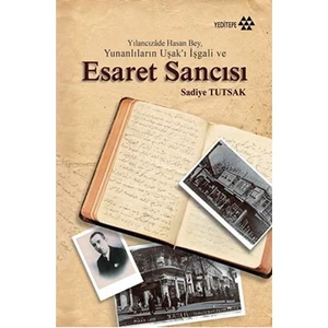 Esaret Sancısı-Sadiye Tutsak