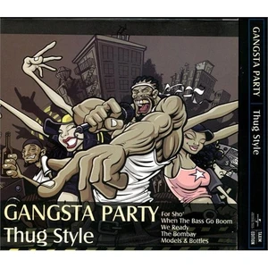 Gangsta Party Thug Style (Plak)