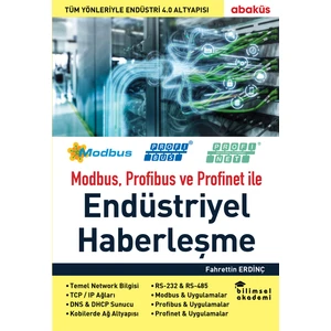 Modbus, Profibus ve Profinet ile Endüstriyel Haberleşme - Fahrettin Erdinç