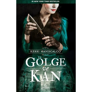 Gölge Ve Kan (Ciltli) - Kerri Maniscalco