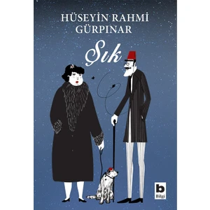 Şık - Hüseyin Rahmi Gürpınar