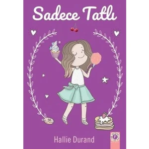 Sadece Tatlı  - Hallie Durand