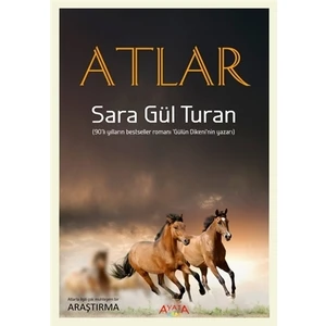 Atlar - Sara Gül Turan