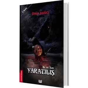 İlk Ve Son - Yaratılış - Ümit Dağcı