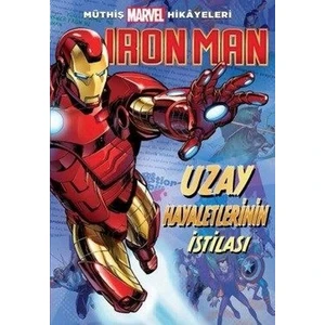 Müthiş Marvel Hikâyeleri Iron Man Uzay Hayaletlerinin Saldırısı - Steve Behling