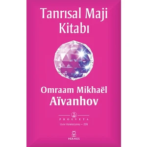 Tanrısal Maji Kitabı - Omraam Mikhaël Aïvanhov