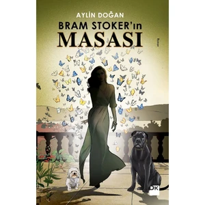 Bram Stoker'ın Masası - Aylin Doğan