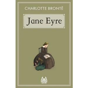 Jane Eyre - Charlotte Brontë