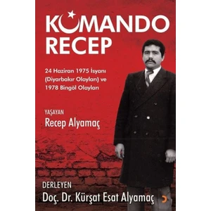 Komando Recep - Kürşat Esat Alyamaç