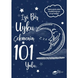 İyi Bir Uyku Çekmenin 101 Yolu - Anonim