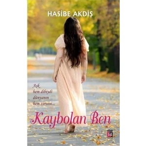 Kaybolan Ben - Hasibe Akdiş