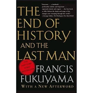 End Of History And The Last Man