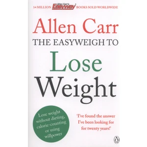 Allen Carr'S Easyweigh To Lose Weight