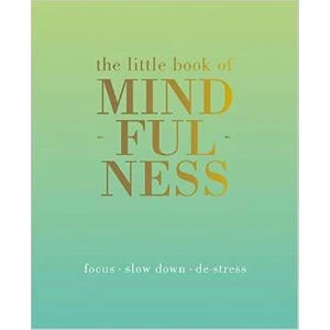 Little Book Of Mindfulness