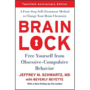 Brain Lock: Free Yourself From Obsessive Compulsive Behaviour