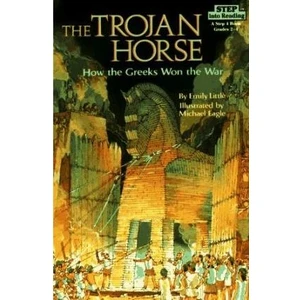 The Trojan Horse (Step İnto Reading, Step 5)